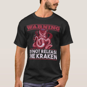 T-shirt AVERTISSEMENT : Ne Pas Libérer Le Kraken - Octop