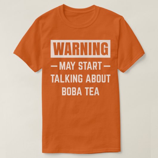 T-shirt Avertissement Peut Commencer À Parler De Boba Tea (Design devant)