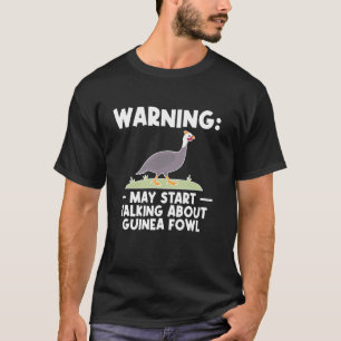 T-shirt Avertissement Peut Commencer à Parler de Pintade P
