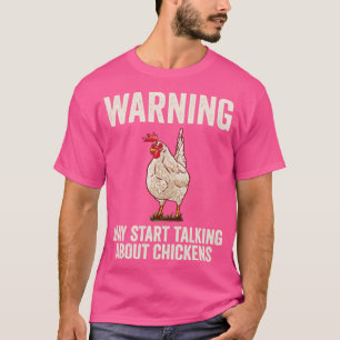 T-shirt Avertissement Peut Commencer À Parler De Poulets D