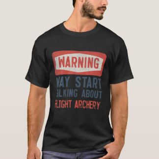 T-shirt Avertissement Peut Commencer À Parler De Vol Tir À
