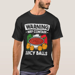 T-shirt Avertissement Peut Contenir Boulette De Viande Bou