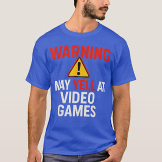 T-shirt Avertissement Peut Crier Contre Les Jeux Vidéo Ama