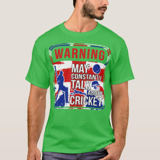 T-shirt Avertissement Peut Parler Constamment Du Cricket
