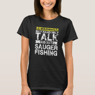 T-shirt Avertissement Peut Parler De Pêche Sauger Poisson