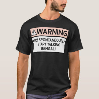 T-shirt Avertissement Peut Parler Spontanément Bengali