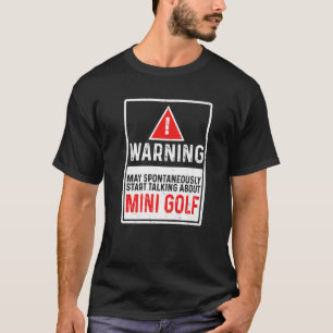 T-shirt Avertissement Peut Parler Spontanément De Mini Gol
