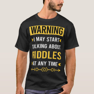 T-shirt Avertissement Riddle Riddles