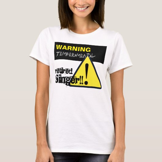 T-shirt Avertissement Signal de danger Temperamental Chant (Devant)