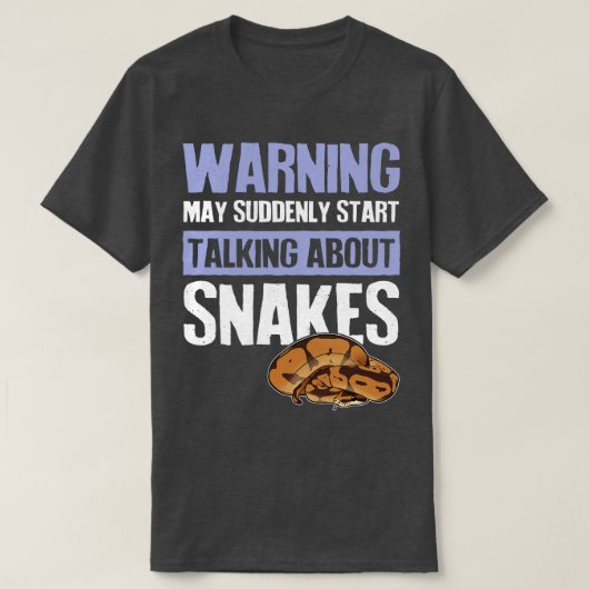 T-shirt Avertissement Soudain Parler De Serpents (Design devant)