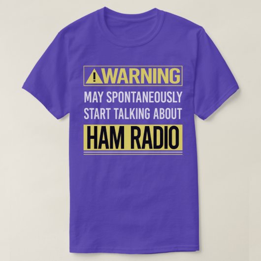 T-shirt Avertissement sur Ham Radio Amateur Radio (Design devant)