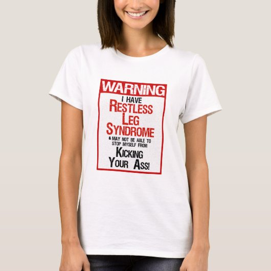T-shirt Avertissement : Syndrome agité de jambe (Devant)