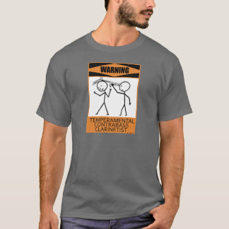 T-shirt Avertissement Téperaméen Contrebande Clarinetist