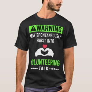 T-shirt Avertissement vert Bénévolat Bénévole