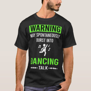 T-shirt Avertissement vert Danse Danseur