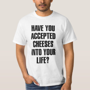 T-shirt Avez-Vous Accepté Des Fromages Funny Pun