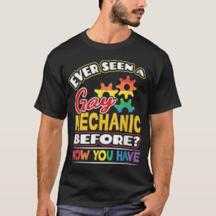 T-shirt Avez-vous déjà vu un mécanicien gay avant