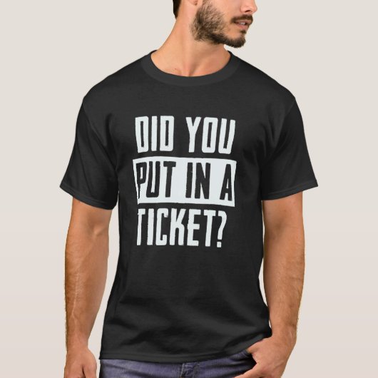 T-shirt Avez-vous mis un ticket de support technique infor (Devant)