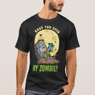 T-shirt Avez-Vous Vu Mon Zombie 2