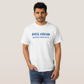 T-shirt Avgå Håkan (Devant entier)
