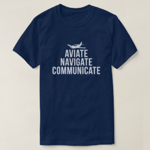 T-shirt Aviate, dirigent, communiquent le pilote