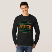 T-shirt Aviator Profession career worker working quotes  2 (Devant entier)