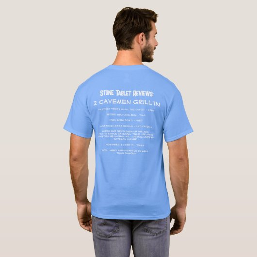 T-shirt Avis des habitants de la grotte 2 Cavemen Grill'in (Dos entier)