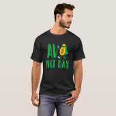 T-shirt Avo Nice Day Avocado Vegetarian Vegan (Devant entier)