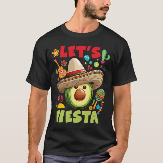 T-shirt Avocado avec Sombrero Guitar Cactus permet Fiesta  (Devant)