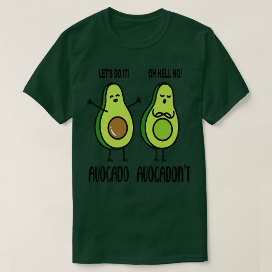 T-shirt Avocado Avocadont Drôle Pour Les Amateurs D'Avocad (Design devant)