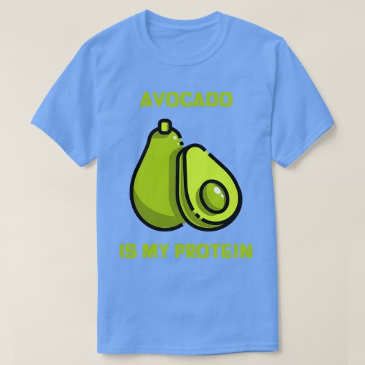 T-shirt Avocado est ma protéine 3 (Design devant)