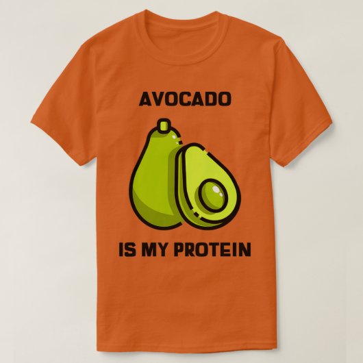 T-shirt Avocado est ma protéine 5 (Design devant)
