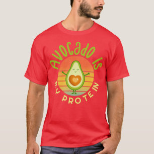 T-shirt Avocado est ma protéine Avocado Gift Vegetaria