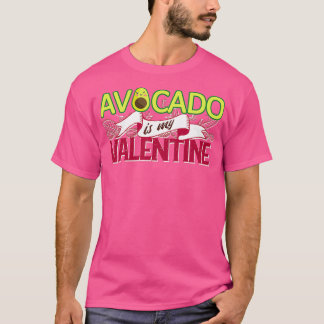 T-shirt avocado est ma valentine 54