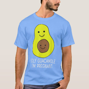 T-shirt Avocado GuacamoleSaint Guacamole Im PregnantGuacam