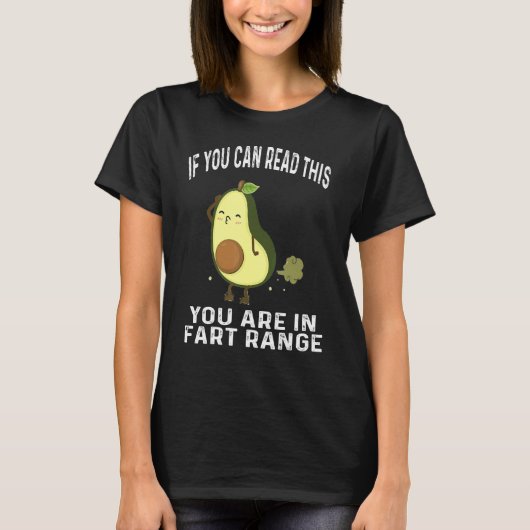 T-shirt Avocado Si vous pouvez lire ceci Vous êtes dans la (Devant)