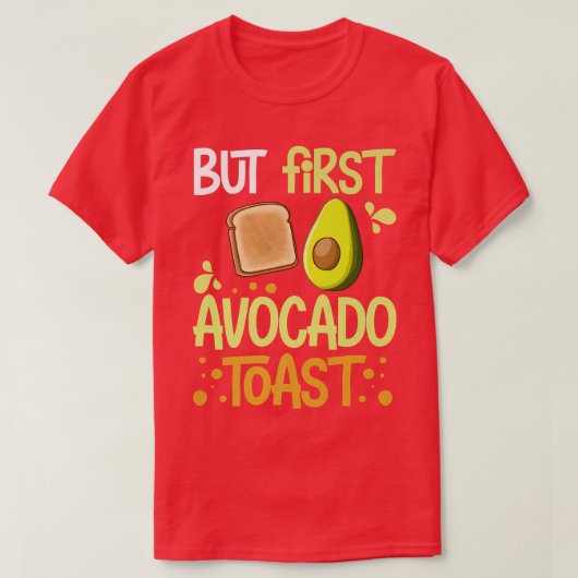 T-shirt Avocado Toast Recette Seasoning Bread87 (Design devant)