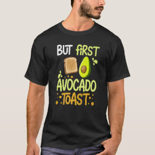 T-shirt Avocado Toast Recette Seasoning Pain 1
