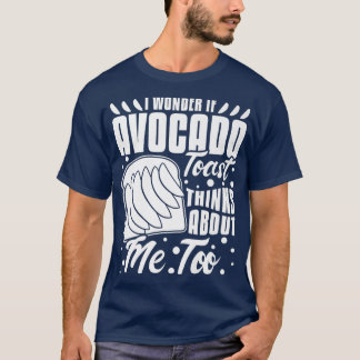 T-shirt Avocado Toast Recipe Seasoning BreadT-Shirt