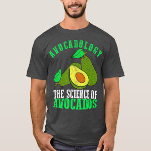 T-shirt Avocadologie La science d'Avocados Amateurs d'Avoc