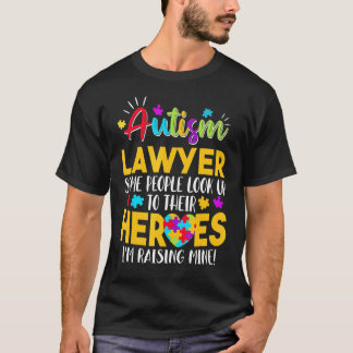 T-shirt Avocat autiste Les gens regardent leurs héros élev