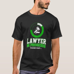 T-shirt Avocat En Cours Veuillez Attendre Avocat Étudiant 