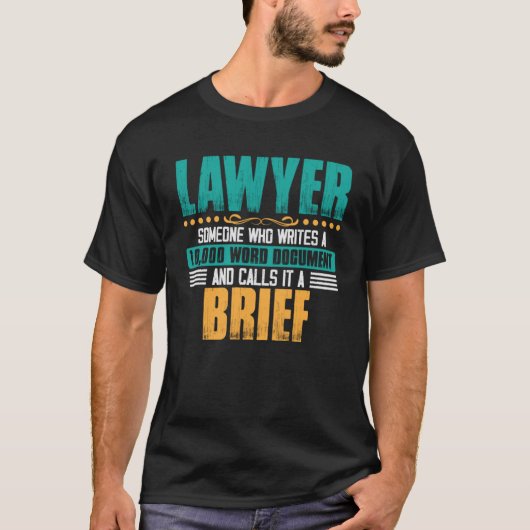 T-shirt Avocat quelqu'un qui rédige un document avocat cas (Devant)