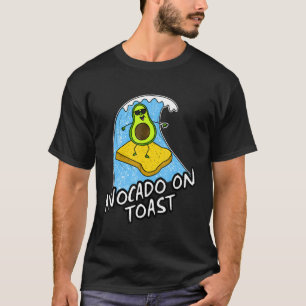 T-shirt Avocat sur toast surfant surfers alimentation sain