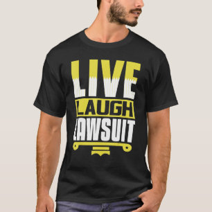 T-shirt Avocat Vivre Rire Poursuite École de Droit Futur A