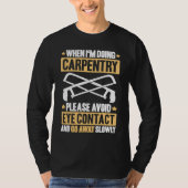 T-shirt Avoid Eye Contact Carpenter (Devant)