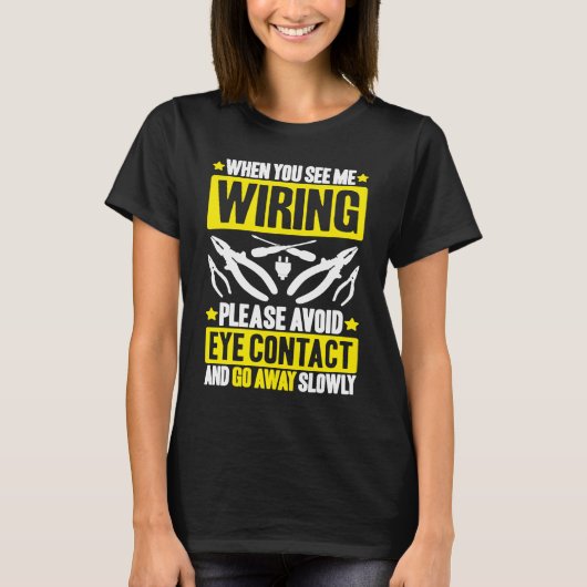 T-shirt Avoid Eye Contact Electrician (Devant)