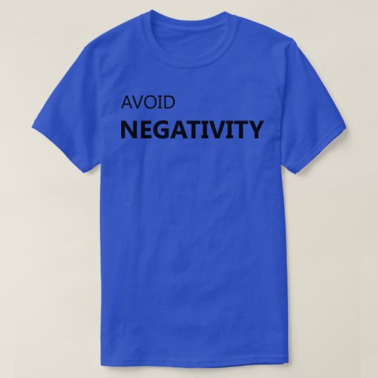 T-SHIRT AVOID NEGATIVITY 5 (Design devant)