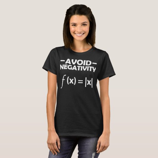 T-shirt Avoid Negativity Math Mathematics Equation (Devant entier)