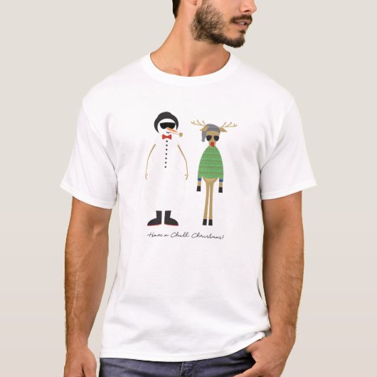 T-shirt Avoir Chill Xmas Joli Hipster Rudy Reindeer Snowm (Devant)